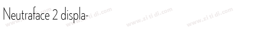 Neutraface 2 displa字体转换